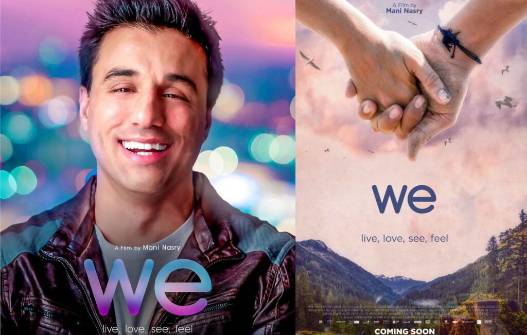 Producer, Director & Lead Actor Mani Nasry, release film We (2021), available on Itunes, Amazon Prime, Google Play and Vudu.