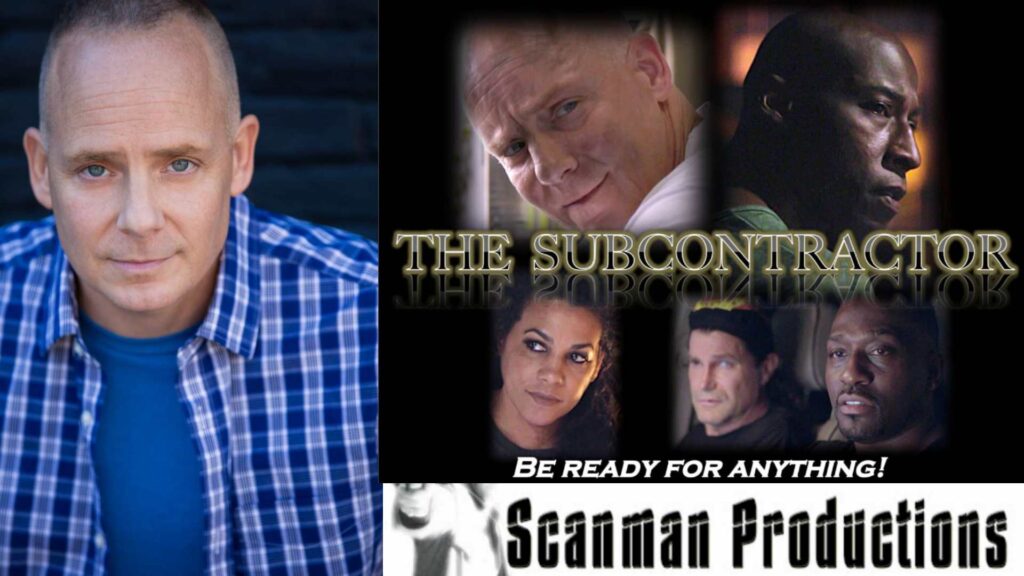 Hollywood News: Multi-Talented Actor & Producer Tim Scanlon – CEO of Scanman Productions Out with TV Pilot!