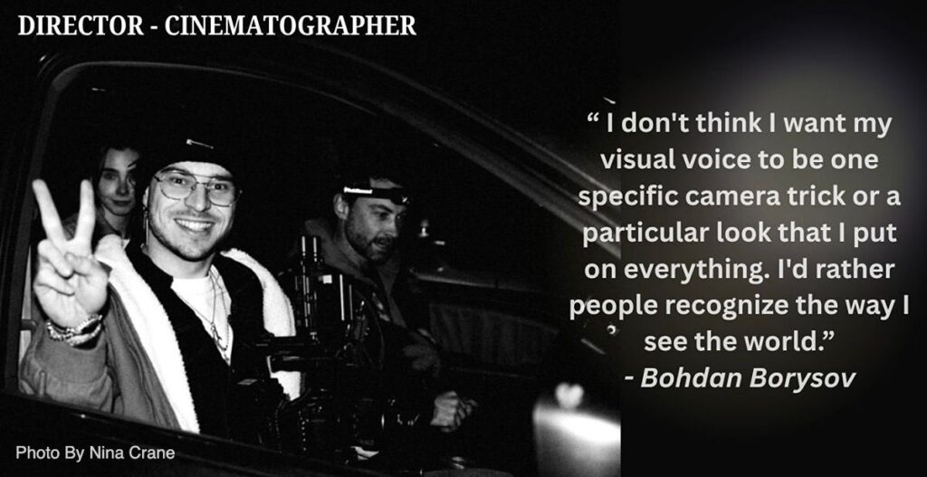 Exclusive Behind The Scenes Insider with The Talented Director and Cinematographer Bohdan Borysov Bringing Your Turn to Life