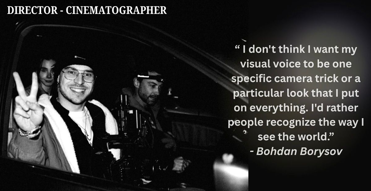 Exclusive Behind The Scenes Insider with The Talented Director and Cinematographer Bohdan Borysov Bringing Your Turn to Life
