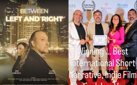 Multi Award-Winning “Between Left and Right”  Heads Toward Feature Film as John Campanile Announces New Chicago Productions